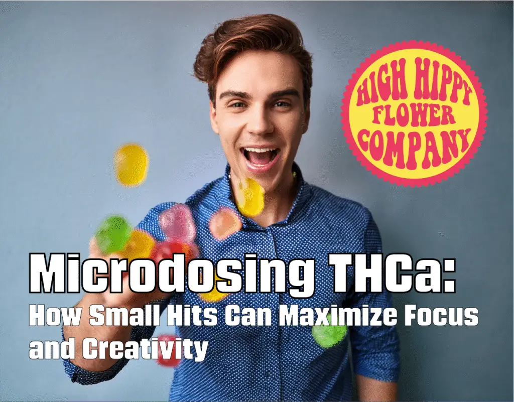 Microdosing THCa: How Small Hits Can Maximize Focus and Creativity